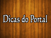 DICAS DO PORTAL